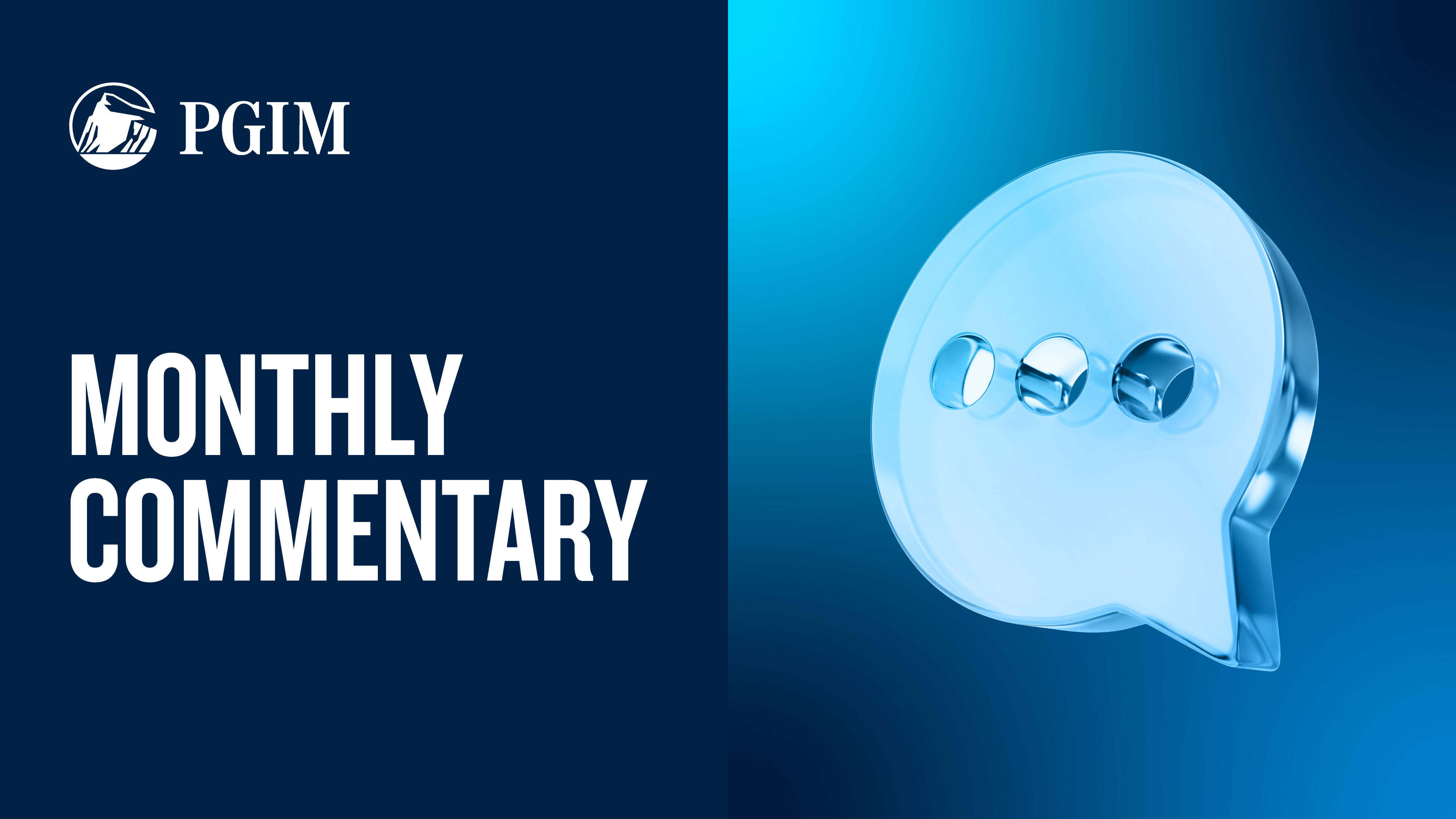 PGIM Custom Harvest Monthly Commentary